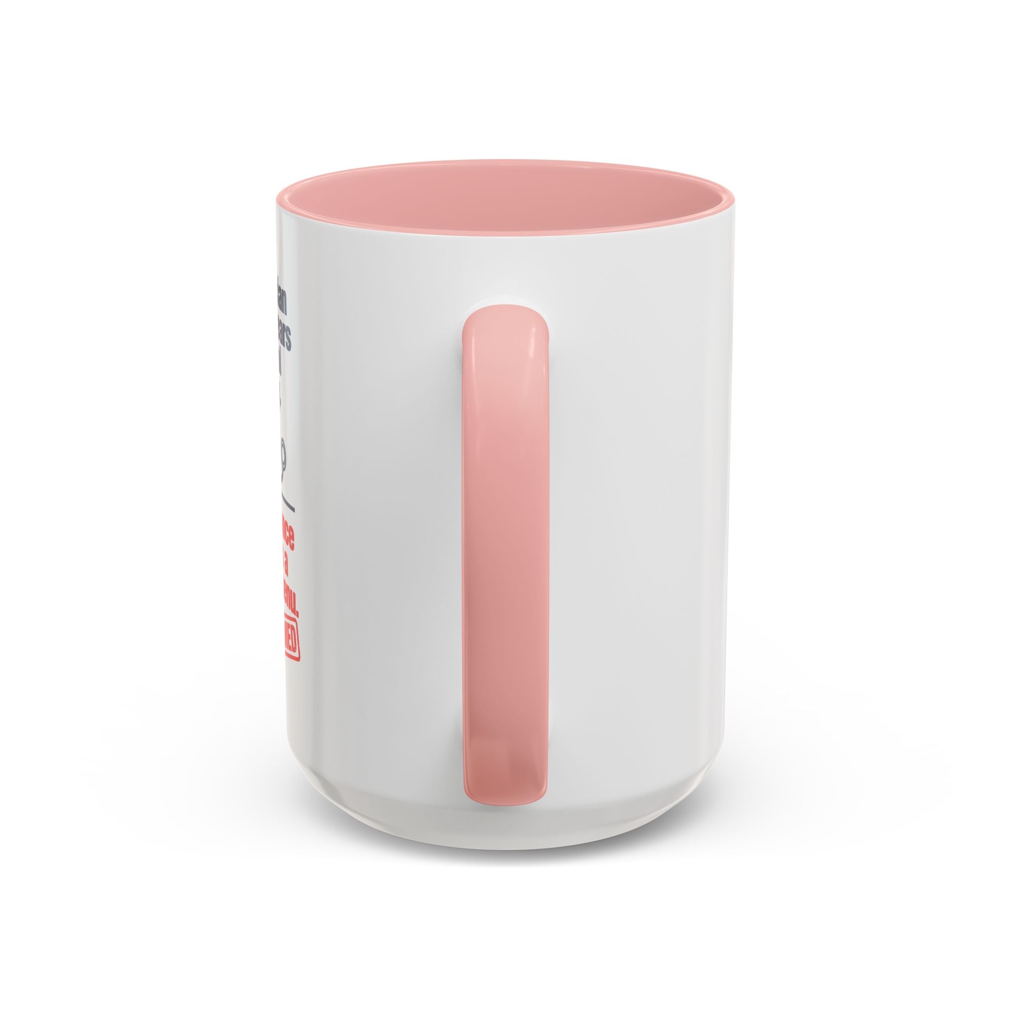 Coffee Mug - "Your physician has seven years of medical training. Your insurance denial has a dropdown menu."