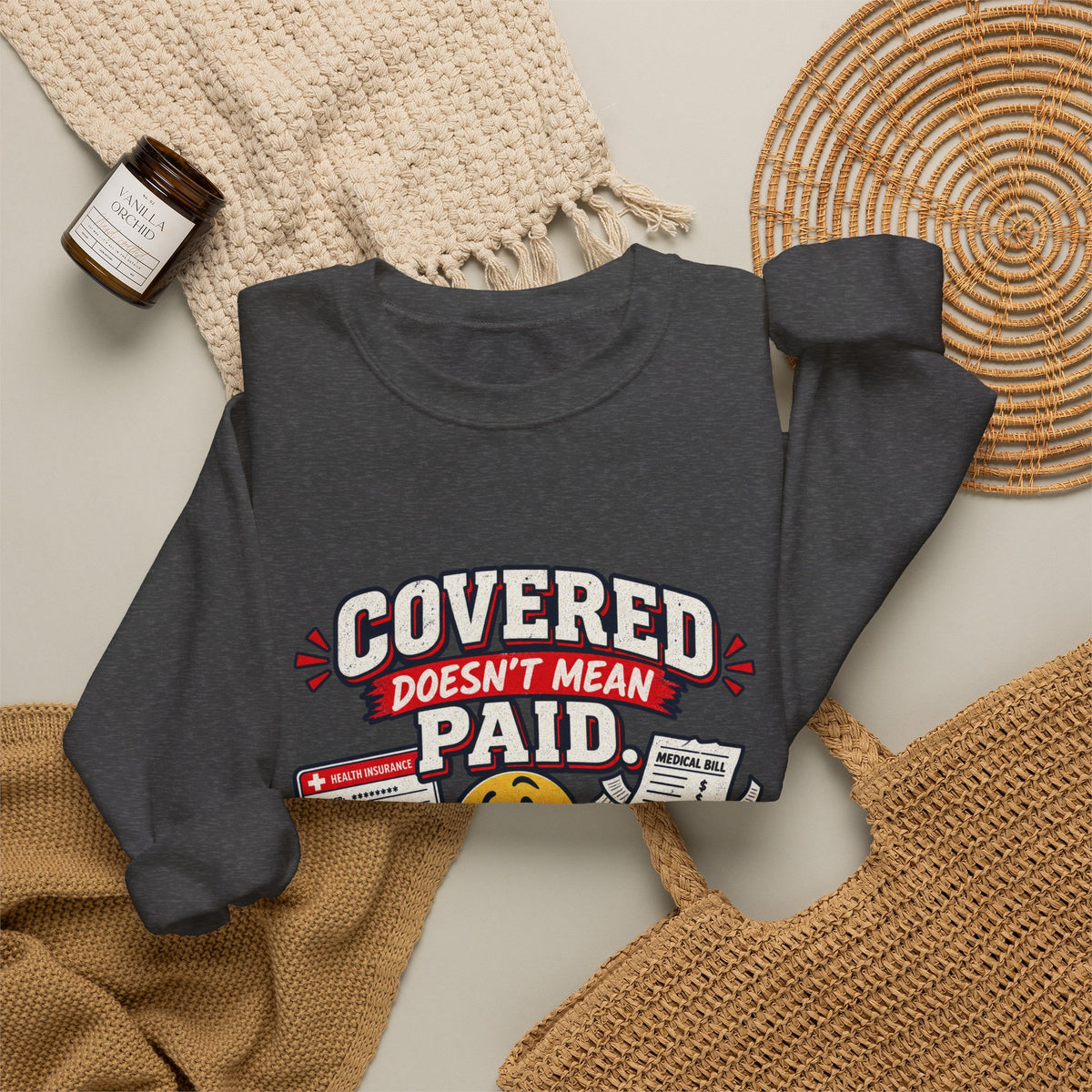 Crewneck Sweatshirt — "Covered in Paid Time Off" Retro Vacation Badge