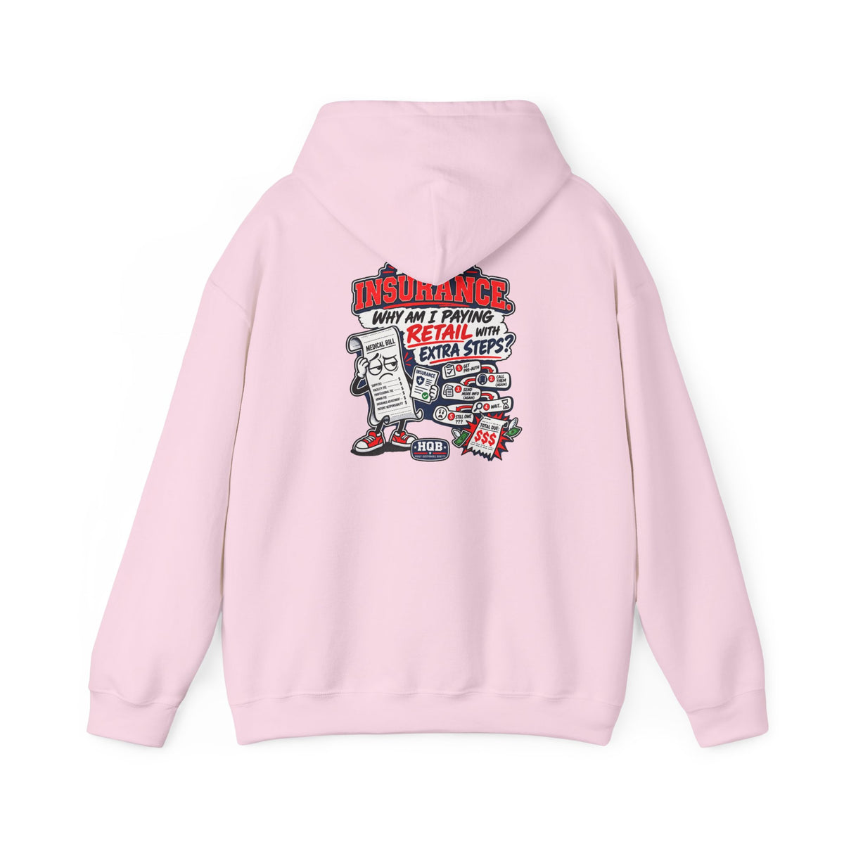 Insurance Retail Hoodie — Funny "Why Am I Paying Retail" Back Graphic Sweatshirt