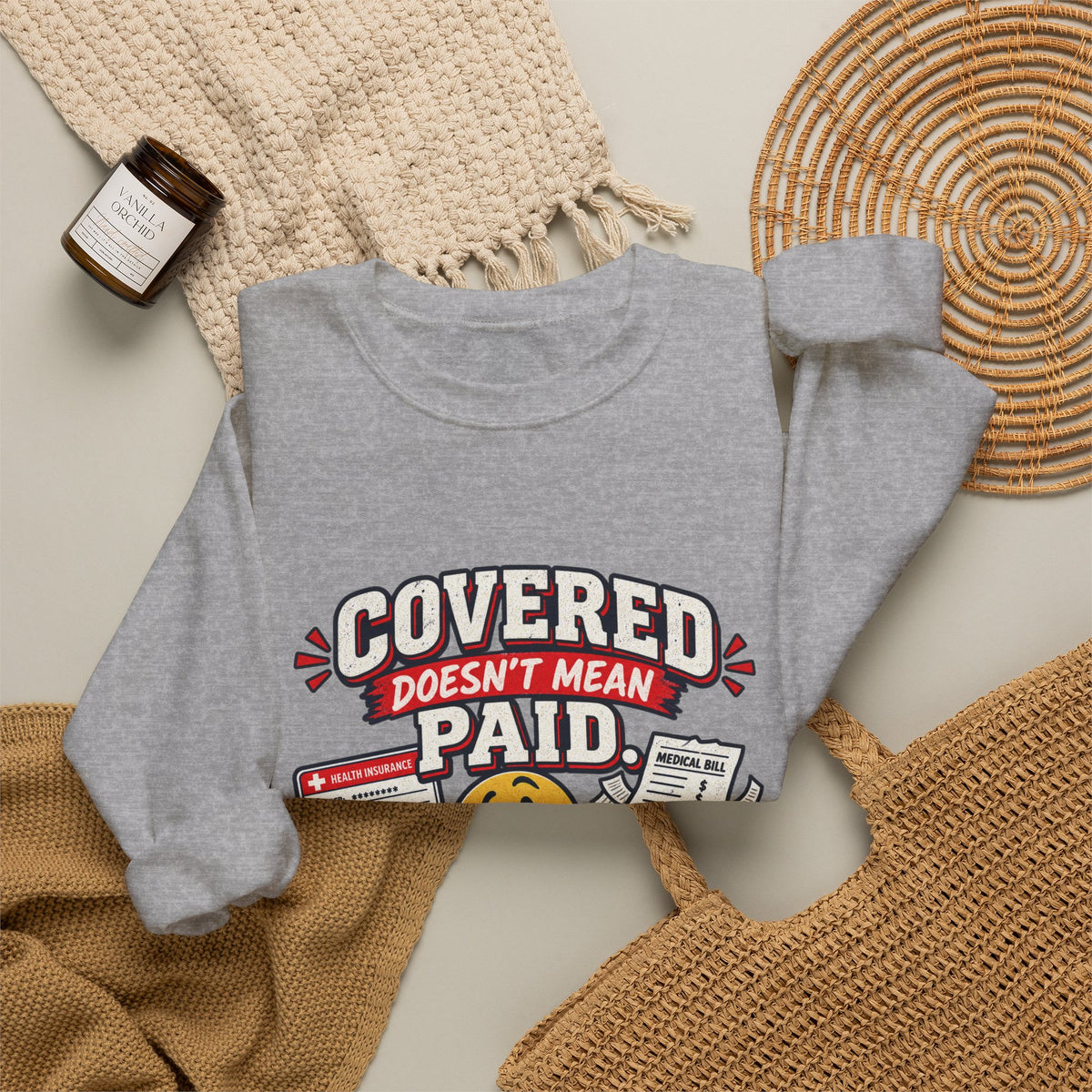 Crewneck Sweatshirt — "Covered in Paid Time Off" Retro Vacation Badge