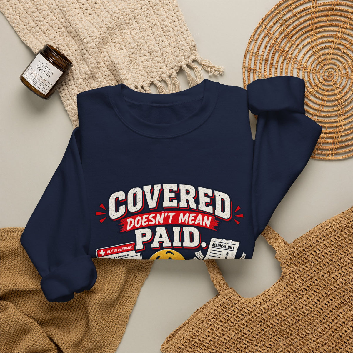 Crewneck Sweatshirt — "Covered in Paid Time Off" Retro Vacation Badge